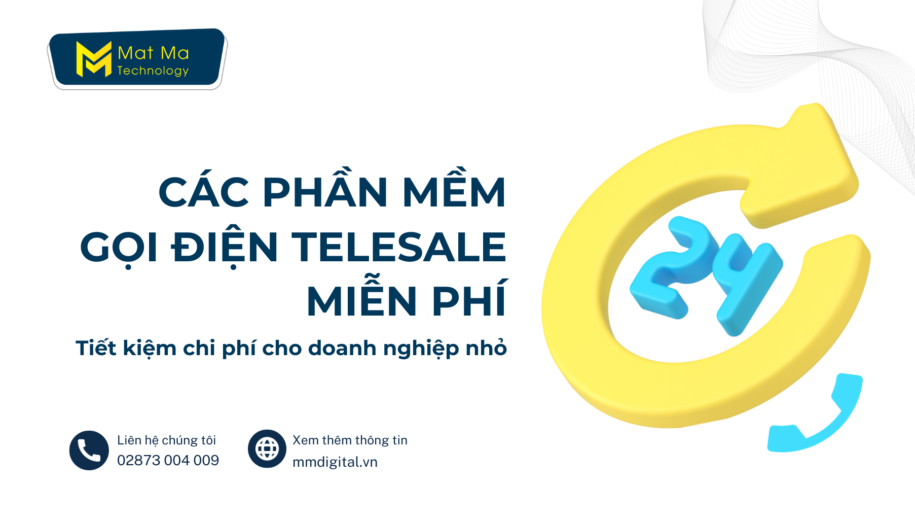 phần mềm gọi điện telesale miễn phí